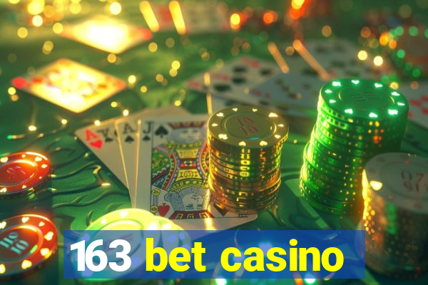 163 bet casino